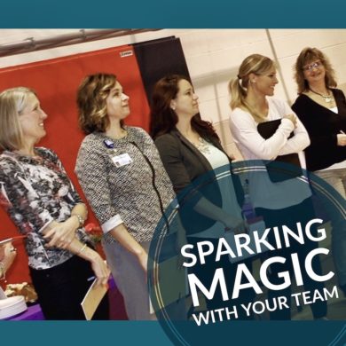 Sparking Magic in Your Team and Business